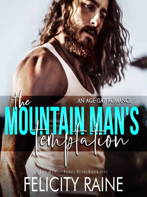 Title details for The Mountain Man's Temptation by Felicity Raine - Wait list